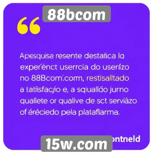 Experiência do usuário no 88bcom é destacada em pesquisa